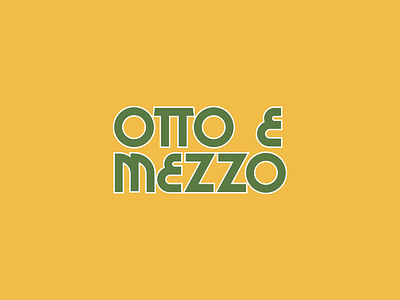 otto e mezzo branding graphic design logo