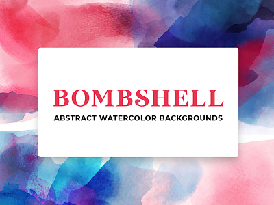 Bombshell Abstract Watercolor Backgrounds