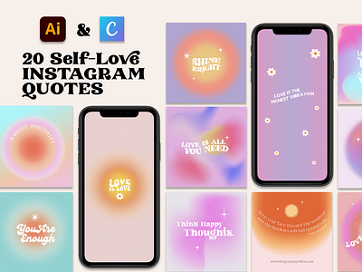 20 Instagram Self-Love Quotes & Gradients for Illustrator +Canva