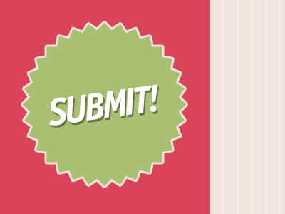 SUBMIT!