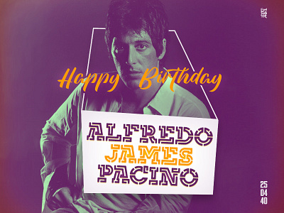Happy Birthday Pacino! al pacino design font fonts graphic letterting script type typeface typography