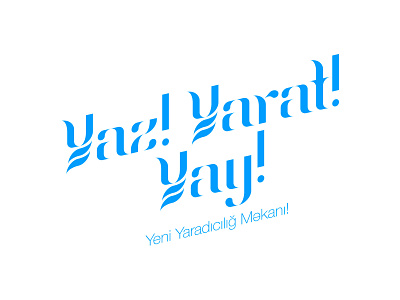 Yaz! Yarat! Yay! branding creative flat illustration lettering logo minimal type typography