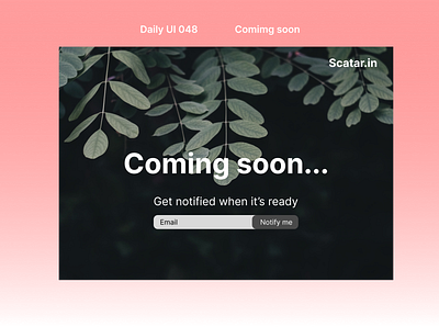 Coming Soon dailyui dashboard design education figma notify ui ux website
