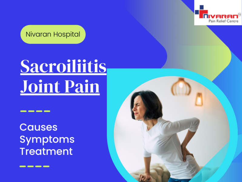 Sacroiliitis Joint Pain Treatment by Nivaran Hospital on Dribbble