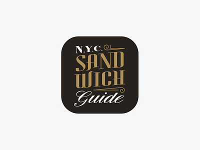 NYC Sandwich Guide App Icon, 01 black custom typography food gold guide new york app icon nyc sandwich type