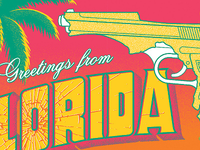 Greetings From Florida florida gun illustration laws second amendment shooting