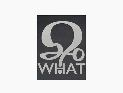 So what? calligraphy design hand lettering illustration lettering logo procreate typography