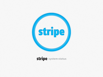 Stripe System Status blue circle glow mark perty stripe ui