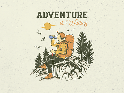 Adventure is Waiting adventure backpacker camping drink forest hiking holiday jungle mountain national park nature outdoors travel trip vacation vintage wanderlust wild wilderness wildlife