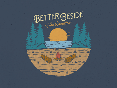 Better Beside The Campfire adventure beach bornfire camp camping fire hiking holiday national park nature outdoors summer sunset tent travel trees tropical vacation wanderlust wildlife