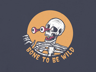 Bone To Be Wild