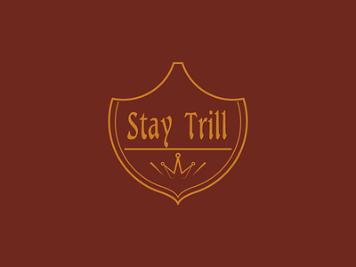 Stay Trill