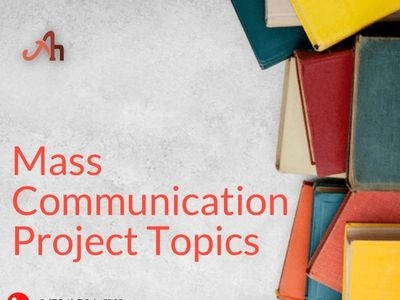 mass communication project topics with case study