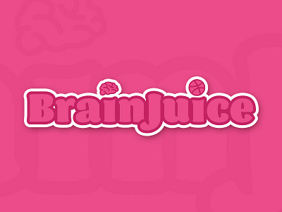 Dribbble Sticker Pack Submission - Brain Juice brain dribbble juice logo sticker text typography