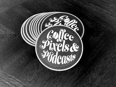 Sticker Mule Coaster Design branding coaster coffee logo podcasts type typography