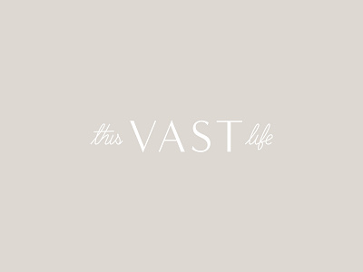 This Vast Life