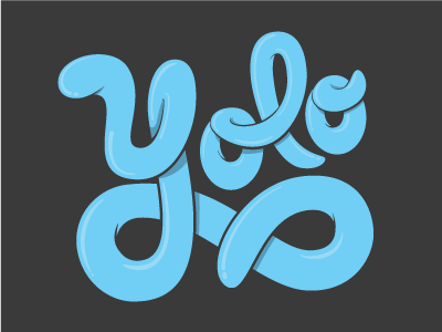 YOLO blue calligraphy cursive lettering typography why yolo