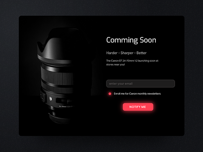 Subscribe canon coming dailyui dark lens notify product red sale soon subscribe ui