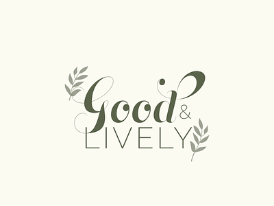 Good and Lively Logo branding design graphic design illustration logo plants script vector