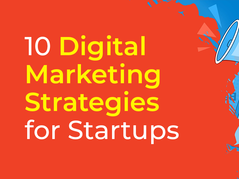 10 Digital Marketing Strategies for Startups by Foreignerds on Dribbble