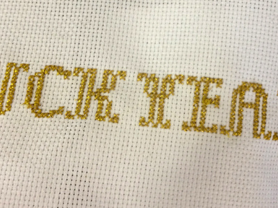 Fuck Yeah cross stitch hand crafted typography