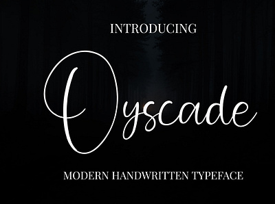 Oyscade handwritten font beauty branding brush calligraphy cursive design font graphic graphic design handwritten illustration logo modern script signature typeface typography