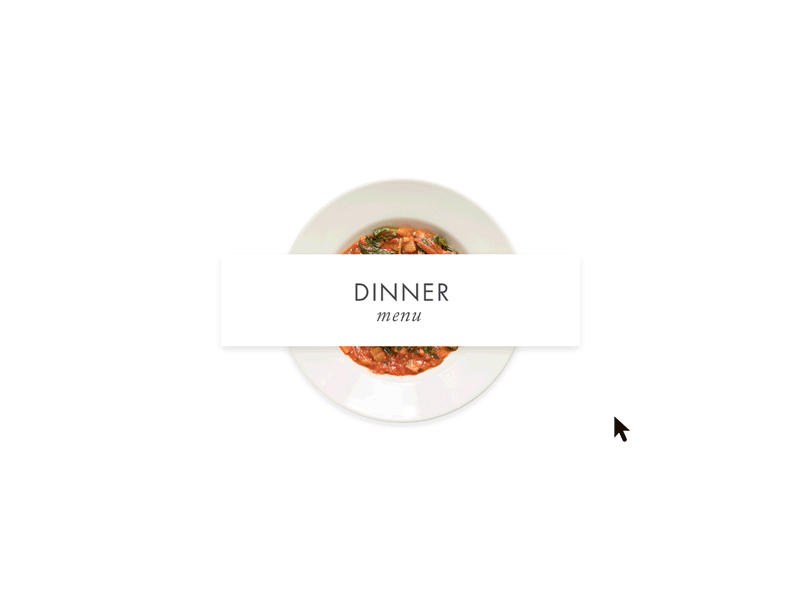 Menu Button Hover Animation animation clean food minimalist restaurant transition typography