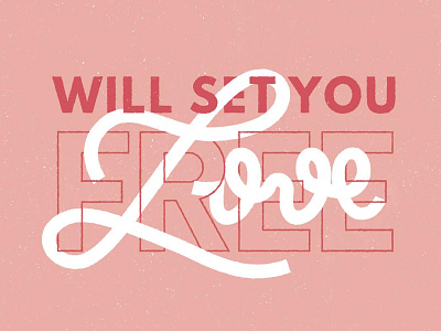 LOVE will set you free custom lettering custom letters design digital 2d drawing fun illustration simple typography vector vectorart