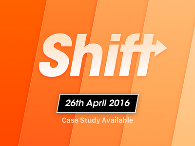 Shift — Coming today!