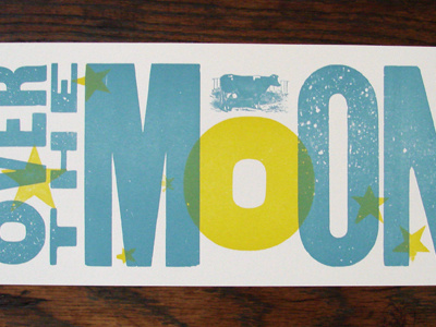 Over The Moon citron hatch show print letterpress moon skinny poster