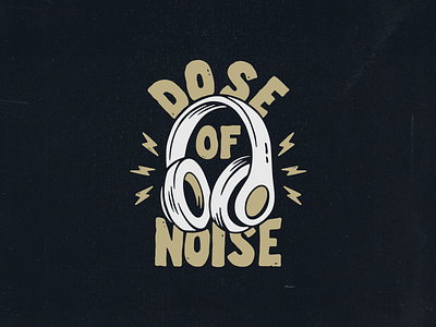 Dose of noise apparel apparel logo branding custom design distressed handdrawn headphones illustration logo music typography vector