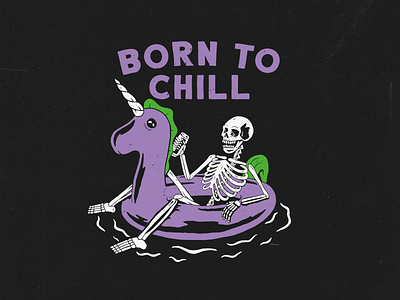 Born to chill apparel apparel design black chill chilling death design designer distressed illustration pool skeleton skull vector