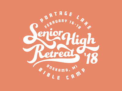 Senior High Retreat Lockup 2018 camp hand lettering high school lettering lockup script senior high youth