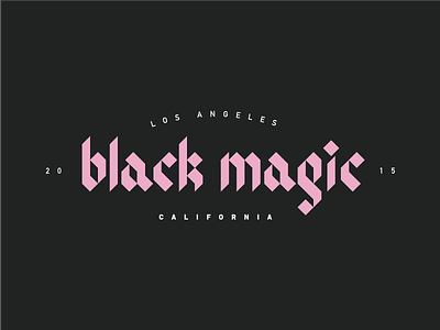 * B L A C K M A G I C * black letter black magic california gothic logo logo type los angeles pink typography