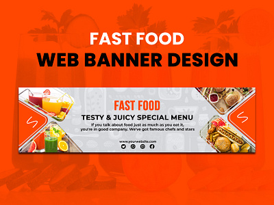 Fast Food Web Banner Design ads banner banner designer cover design facebook facebook banner fast food food banner graphic design healthy food instagram juice juicy food linkedin cover print social banner social media social media cover twitter cover