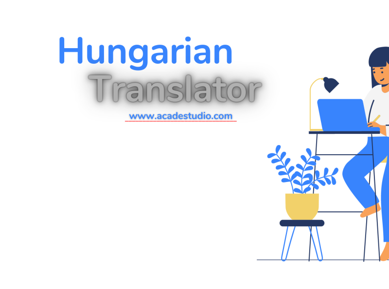 Hungarian Translation Services by Expert Hungarian Translator by