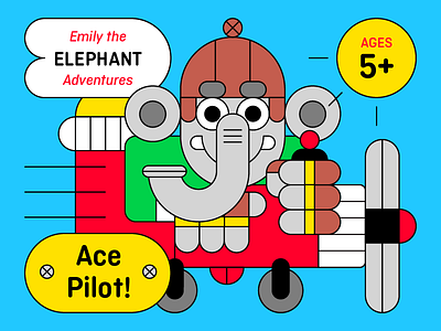 Emily The Elephant Adventures: Ace Pilot! animal character cute elephant illustration kids pilot plane sky