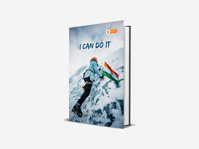 I Can Do It (Book Cover) by Manish Bharke on Dribbble