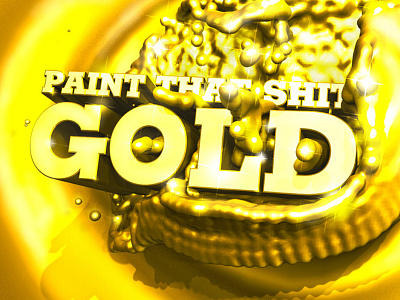 Paint it Gold 3d design typography