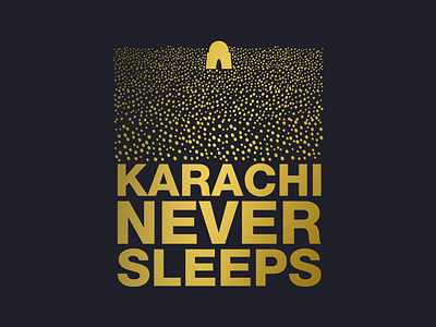 Karachi Never Sleeps aiesec design golden illustration karachi pakistan tshirt vector