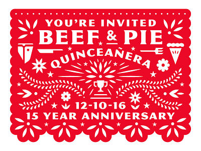 Beef & Pie Quinceañera flag invite papel picado