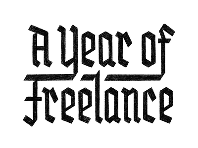 An Unexpected Journey to Freelance article black letter career design freelance freelancing gothic graphic design illustration path typography