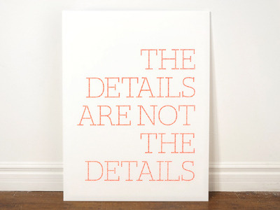 The Details Are Not The Details cooper cole gallery creative type four pmma poster robotically milled typography