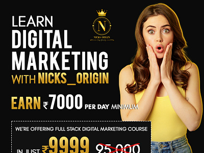 Learn Digital Marketing With Nicks_Origin
Earn 7000 /day minimum