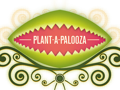 Plant-a-palooza botanical fest festival garden grow growing nature plant plants