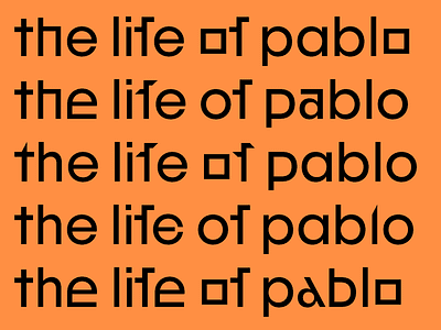 The life of Pablo