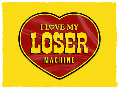 I Love My Loser headers hotrod loser machine