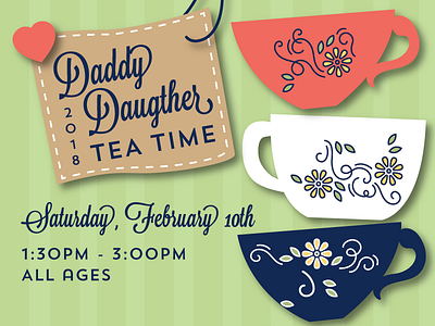2018 Daddy Daugther Tea bonding cup daughter event father poster tea