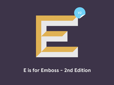 E is for Emboss - 2nd Edition character e emboss gold lettering purple typography yellow