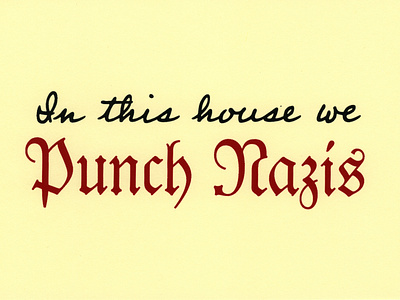 In this house we Punch Nazis antifacism chicago design fraktur illustration in this house madeatlillstreet political poster punk screenprint silk screen